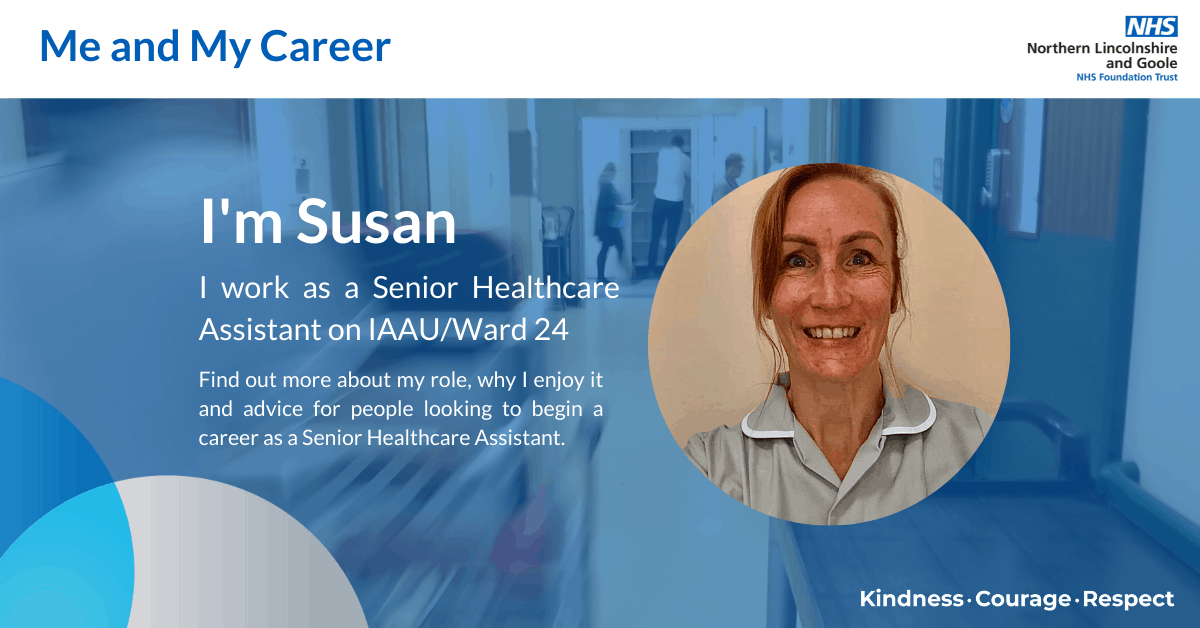 Me and My Career - Susan - Healthcare Assistant